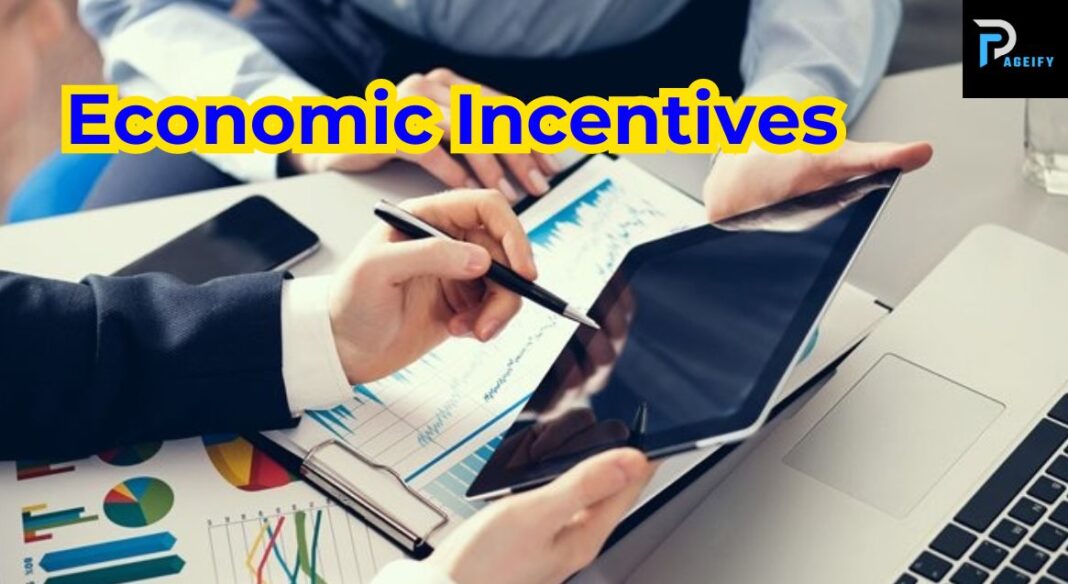 Economic incentives
