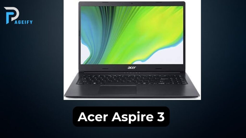 Acer Ap3 Computer Acer Aspire 3: Complete Review of a Budget-Friendly Laptop