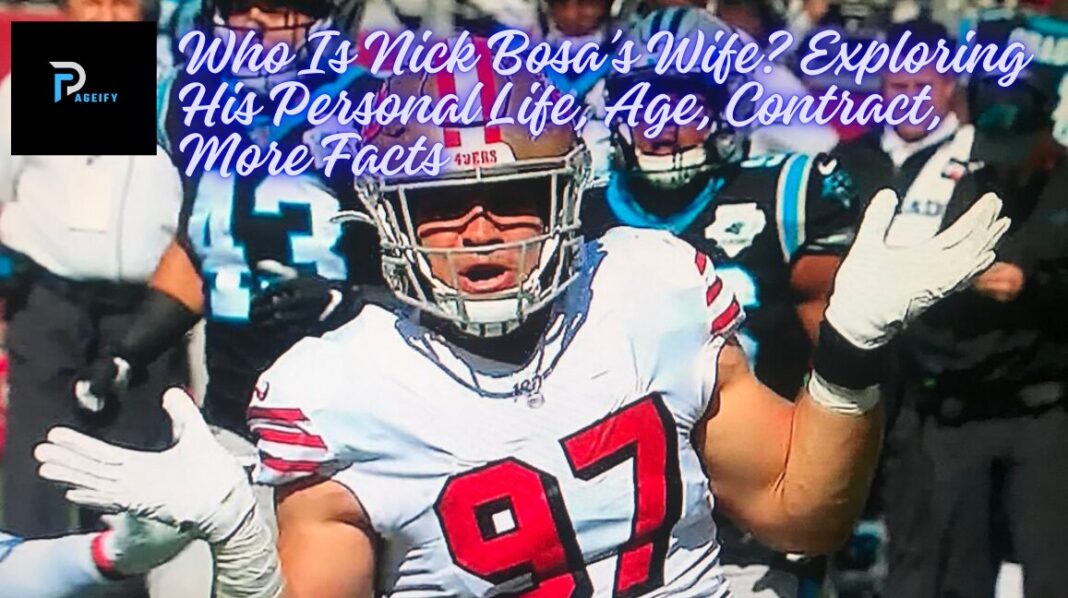 Nick Bosa's Wife