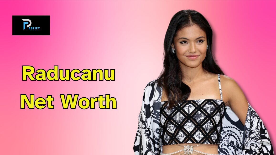 Emma Raducanu Net Worth: A Deep Dive into Her Age, Height, Top Sponsorship Deals & Career Ranking