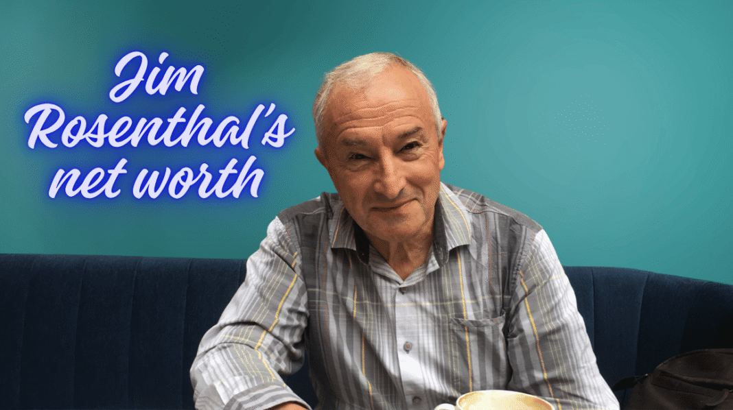 Jim Rosenthal’s net worth
