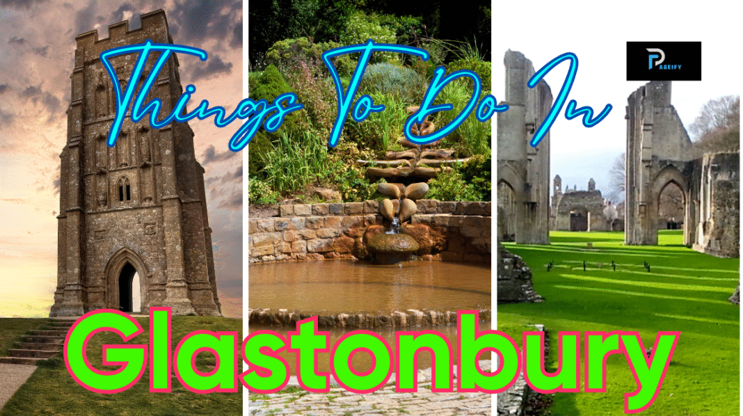 Things To Do In Glastonbury