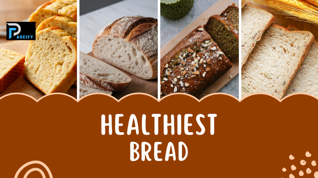 Healthiest Bread